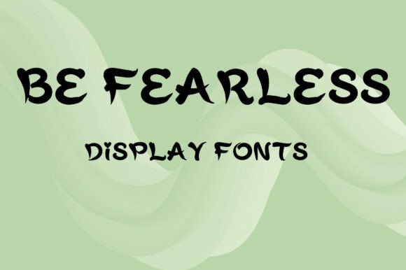 Be Fearless: A Bold Display Typeface for Impactful Web Design