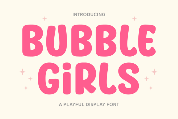 Bubble Girls: A Playful Display Typeface for Modern Web Design