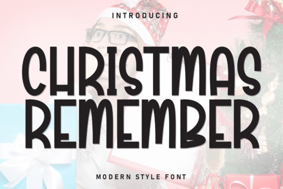 Christmas Remember: The Modern Display Typeface for Holiday Campaigns