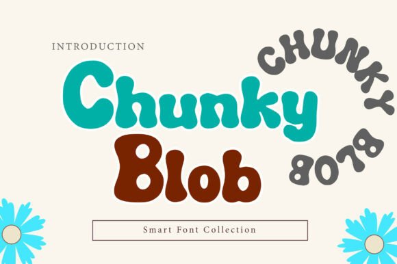 Chunky Blob: The Bold Display Typeface for Campaigns That Pop