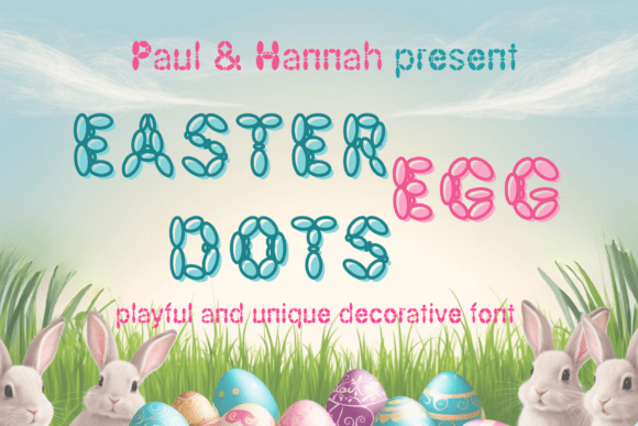 Easter Egg Dots: A Creative Display Font for Seasonal Campaigns