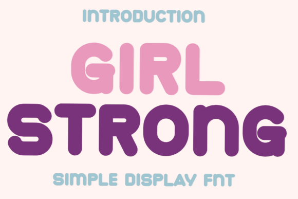 Girl Strong: The Perfect Display Font for Handmade Brands