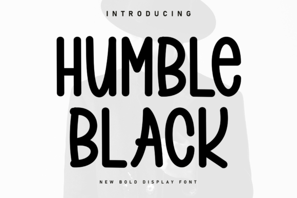 Humble Black: The Bold Typeface That Elevates Campaign Headlines