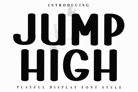 Jumphigh: The Display Font That Elevates Campaign Visuals