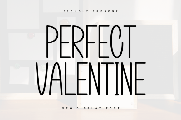 Perfect Valentine: The Heartfelt Typeface for Handmade Creations