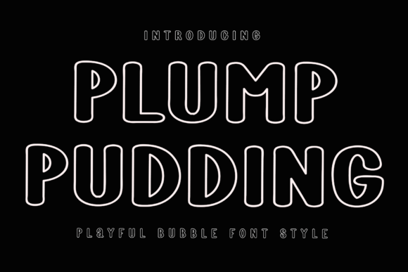 Plump Pudding: The Perfect Display Typeface for Small Business Branding